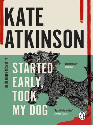 Started Early, Took My Dog - ebook